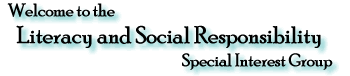 ILA Literacy & Social Responsibility Sig